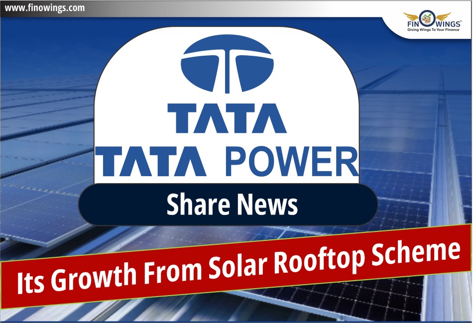 TATA Power Share News: its Growth From Solar Rooftop Scheme